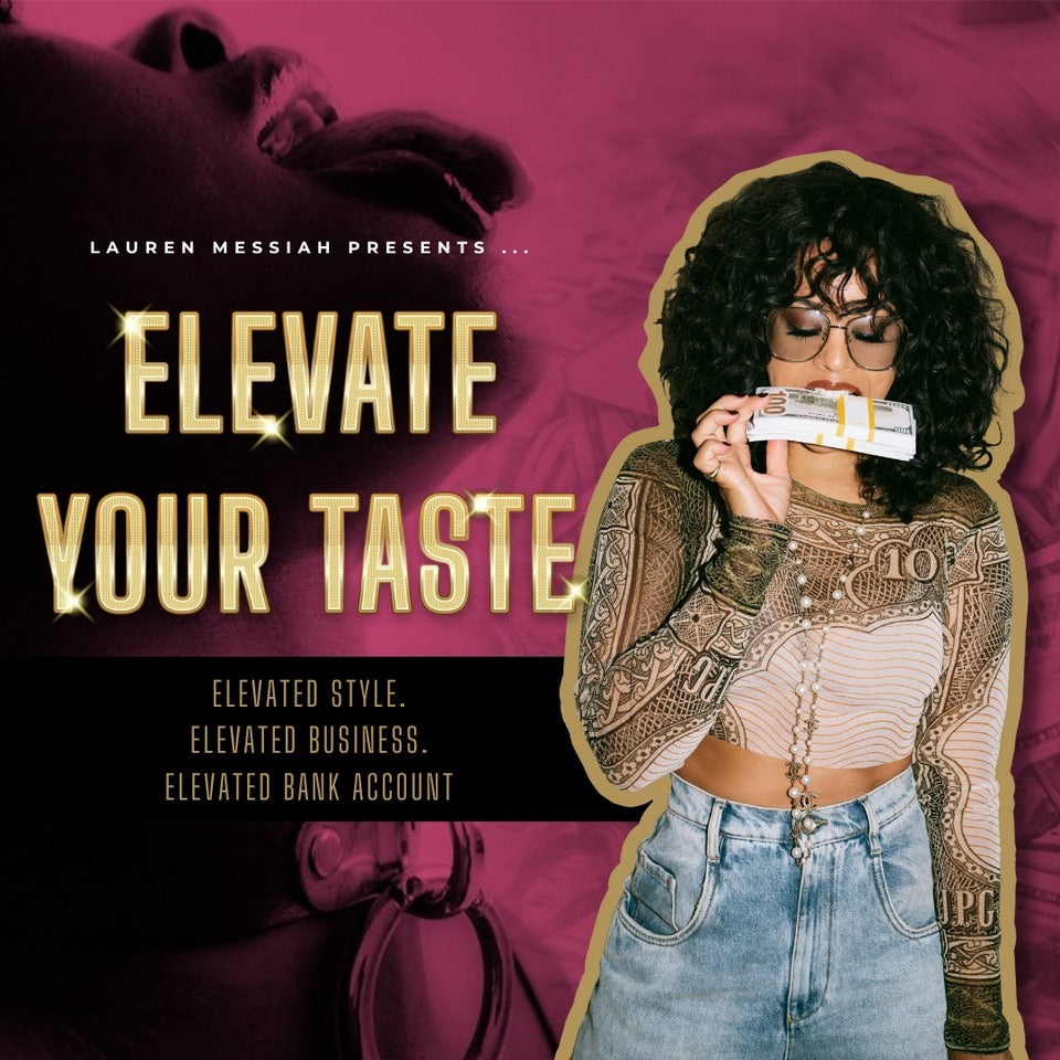 Lauren Messiah Elevate Your Taste
